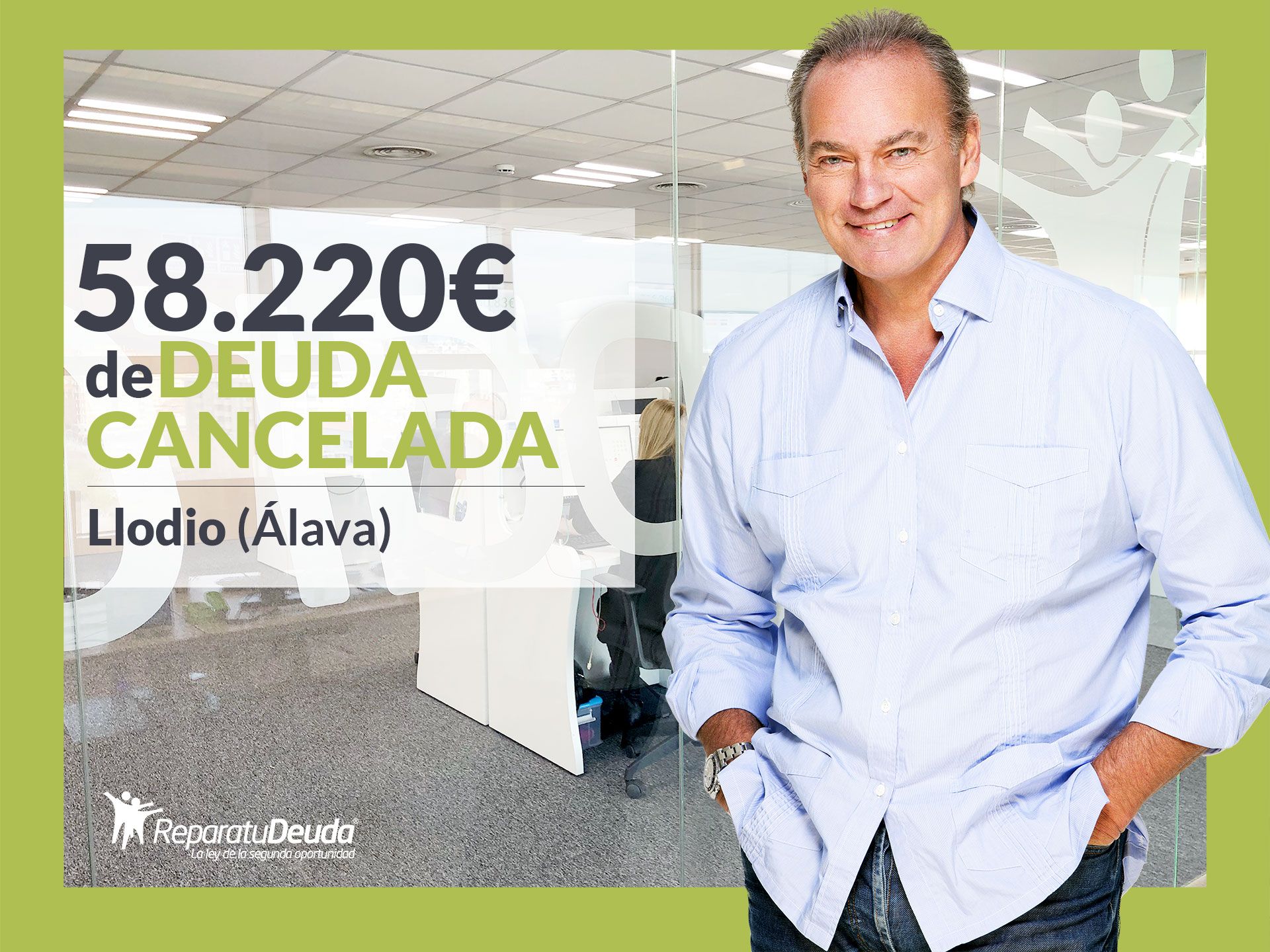 Repara tu Deuda Abogados cancela 58.220€ en Llodio (Álava) con la Ley de Segunda Oportunidad