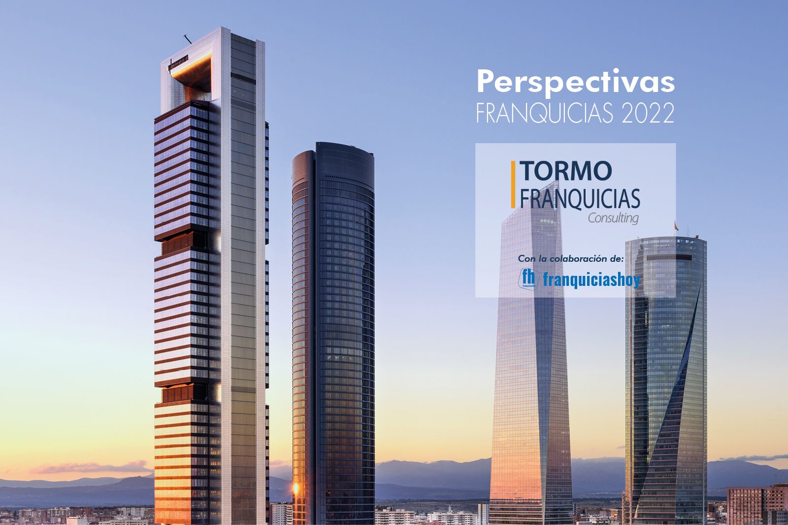 El Informe "Perspectivas Franquicias 2022" de Tormo Franquicias prevé un importante crecimiento del sector