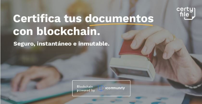 iCommunity lanza CertyFile.com: su nuevo producto de certificación documental en blockchain