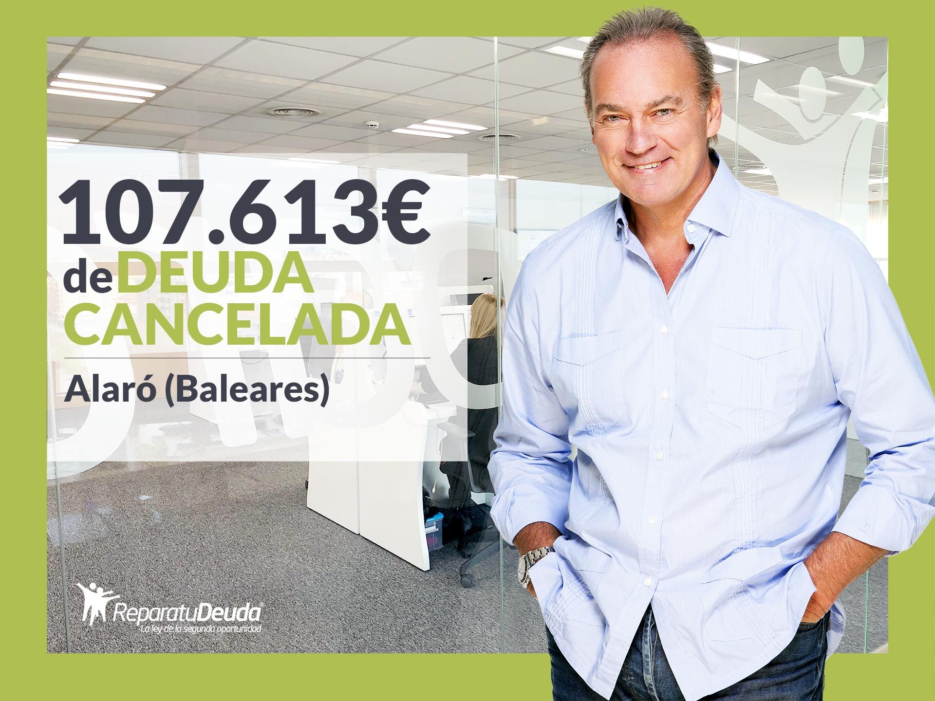 Repara tu Deuda Abogados cancela 107.613€ en Alaró (Baleares) con la Ley de Segunda Oportunidad