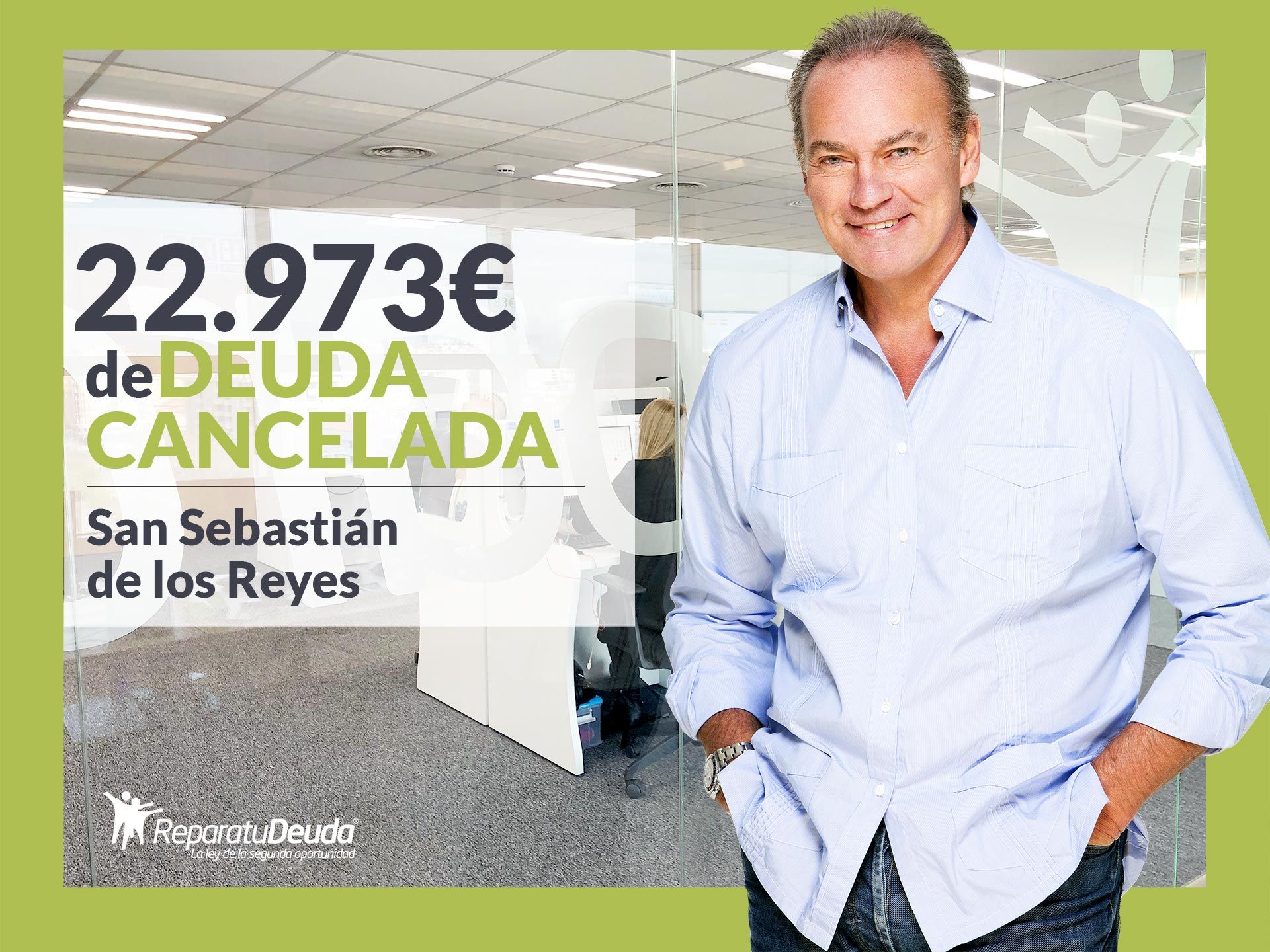 Repara tu Deuda cancela 22.973 € en San Sebastián de los Reyes (Madrid) con la Ley de Segunda Oportunidad
