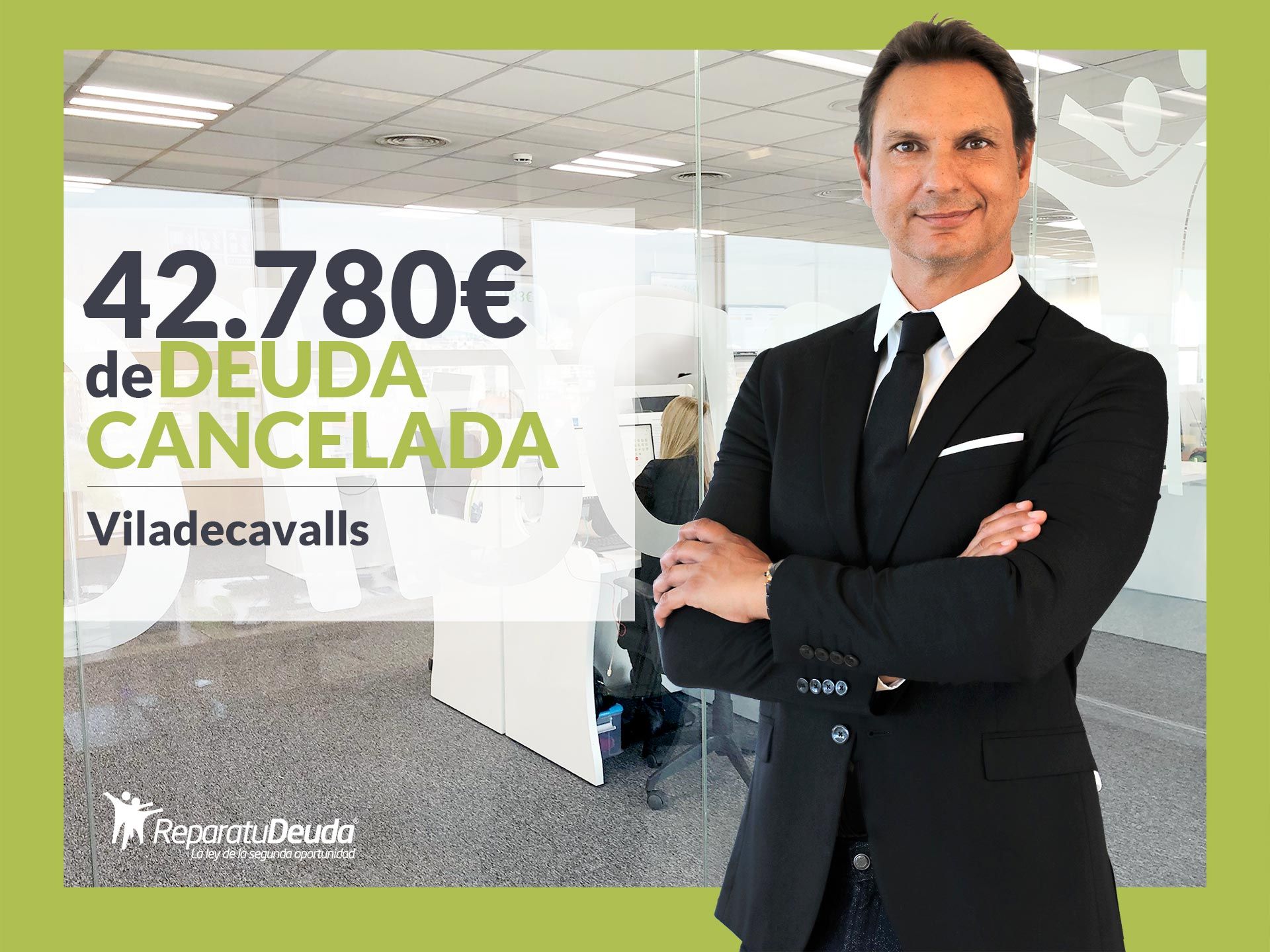 Repara tu Deuda Abogados cancela 42.780 € en Viladecavalls (Barcelona) con la Ley de Segunda Oportunidad